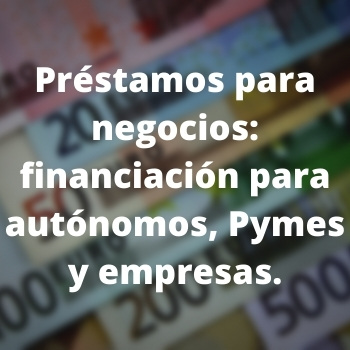        Préstamos para negocios
